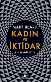 Kadın ve İktidar - Bir Manifesto