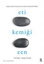 Eti Kemiği Zen