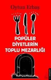 Popüler Diyetlerin Toplu Mezarlığı