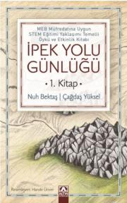 İpek Yolu Günlüğü (1.Kitap)