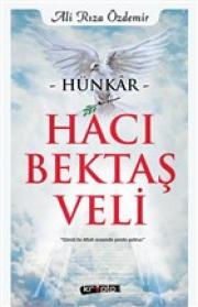 Hünkar Hacı Bektaş Veli 