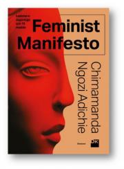 Feminist Manifesto - Kadınların Özgürlüğü İçin 15 Madde