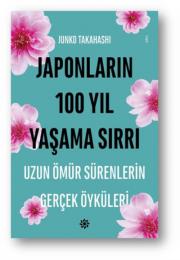 Japonların 100 Yıl Yaşama Sırrı