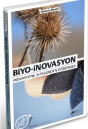 Biyo İnovasyon - İnovasyonu Bitkilerden Öğrenmek