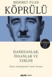 Hanedanlar İnsanlar ve Yerler - İslam Ansiklopedisi Tarih Yazıları (Külliyat 11)