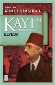 Kayı 11 - Elveda 