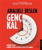 Aralıklı Beslen Genç Kal 