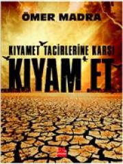 Kıyamet Tacirlerine Karşı Kıyam Et