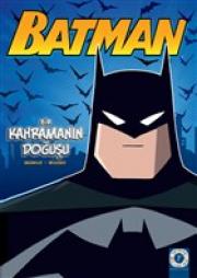 Batman - Bir Kahramanın Doğuşu