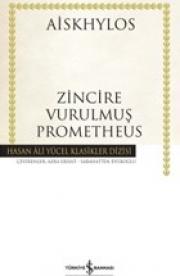 Zincire Vurulmuş Prometheus - Hasan Ali Yücel Klasikleri