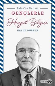 Gençlerle Hayat Bilgisi