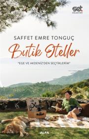 Butik Oteller - Ege ve Akdenizden Seçtiklerim