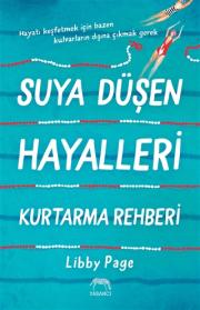 Suya Düşen Hayalleri Kurtarma Rehberi