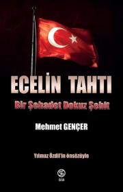 Ecelin Tahtı - Bir Şehadet Dokuz Şehit 