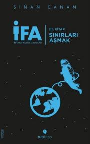 İFA İnsanın Fabrika Ayarları (3. Kitap) Sınırları Aşmak