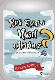 Ruh Eşinizi Nasıl Alırdınız? - Bir Akut Tektaş Sendromu Masalı 