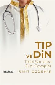 Tıp ve Din Tıbbi - Sorulara Dini Cevaplar