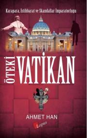 Öteki Vatikan - Karapara, İstihbarat ve Skandallar İmparatorluğu