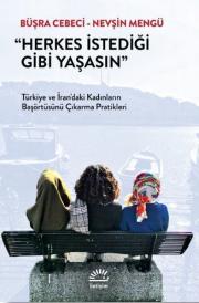 Herkes İstediği Gibi Yaşasın