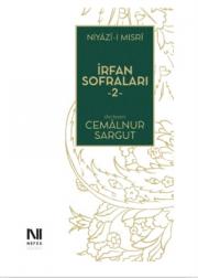 İrfan Sofraları - 2 Niyazi-i Mısri 