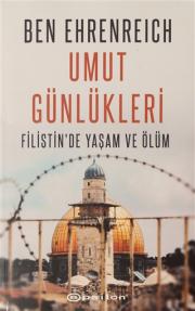 Umut Günlükleri - Filistin'de Yaşam ve Ölüm