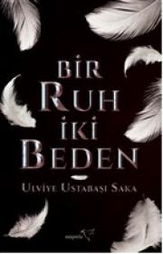 Bir Ruh İki Beden