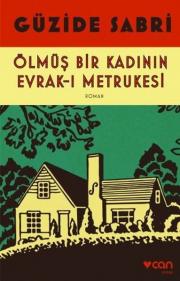 Ölmüş Bir Kadının Evrak-ı Metrukesi