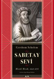 Sabetay Sevi -Mistik Mesih (1626-1676)