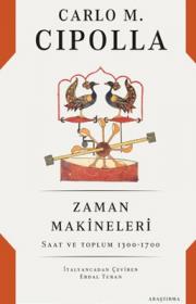 Zaman Makineleri - Saat ve Toplum 1300-1700