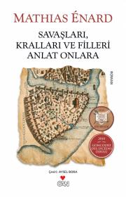 Savaşları, Kralları ve Filleri Anlat Onlara