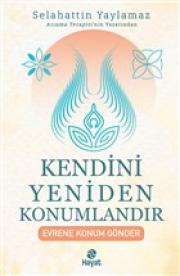 Kendini Yeniden Konumlandır - Evrene Konum Gönder