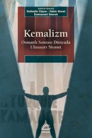 Kemalizm - Osmanlı Sonrası Dünyada Ulusaşırı Siyaset