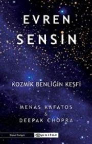 Evren Sensin Kozmik Benliğin Keşfi