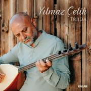 Yılmaz Çelik - Trijda - Işığın Süzmesi (CD)