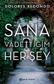 Sana Vadettiğim Her Şey