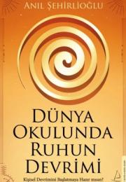 Dünya Okulunda Ruhun Devrimi