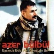 Azer Bülbül - Başımda Bela Var
