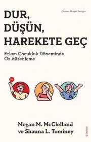 Dur, Düşün, Harekete Geç