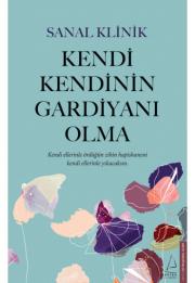 Kendi Kendinin Gardiyanı Olma