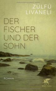 Der Fischer und der Sohn - Balıkçı ve Oğlu Kitabının Almancası
