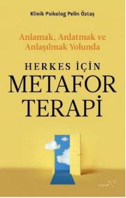 Herkes İçin Metafor Terapi