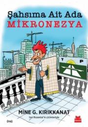 Mikronezya - Şahsıma Ait Ada