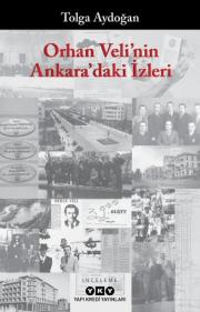 Orhan Veli'nin Ankara'daki İzleri