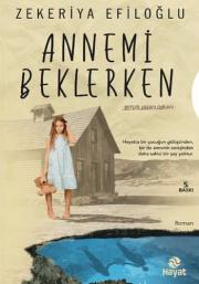 Annemi Beklerken