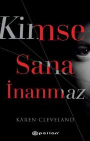 Kimse Sana İnanmaz