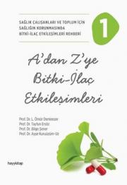 A'dan Z'ye Bitki - İlaç Etkileşimleri 1