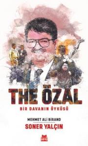 The Özal ( Bir Davanin Öyküsü)