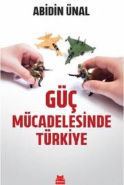 Güç Mücadelesinde Türkiye