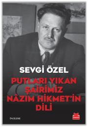 Putları Yıkan Şairimiz Nazım Hikmet’in Dili