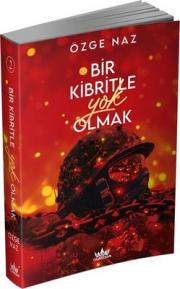 Bir Kibritle Yok Olmak 2